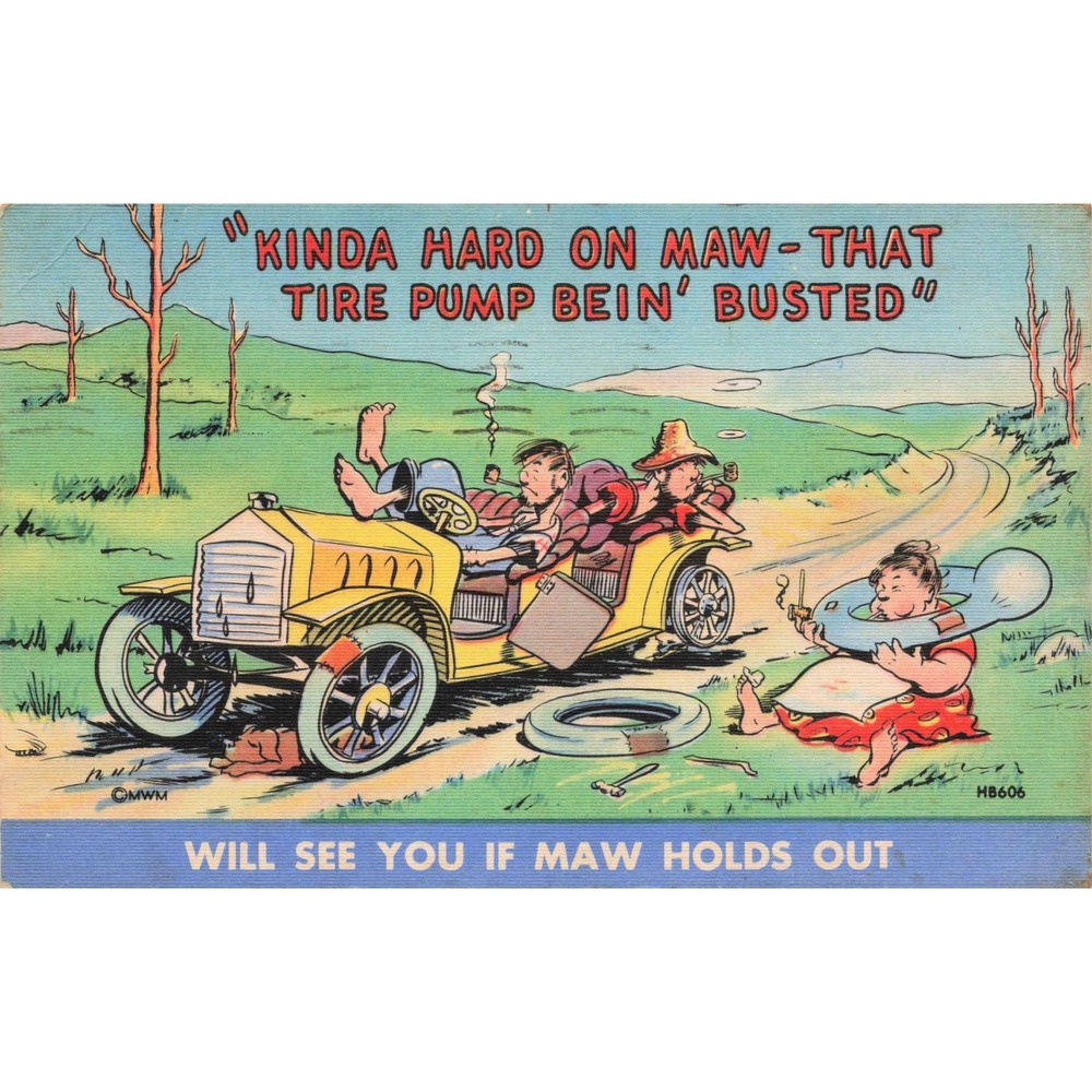Vintage Humor Postcard "Kinda Hard On Maw" Tire Pump HB606 - Picture 1 of 2